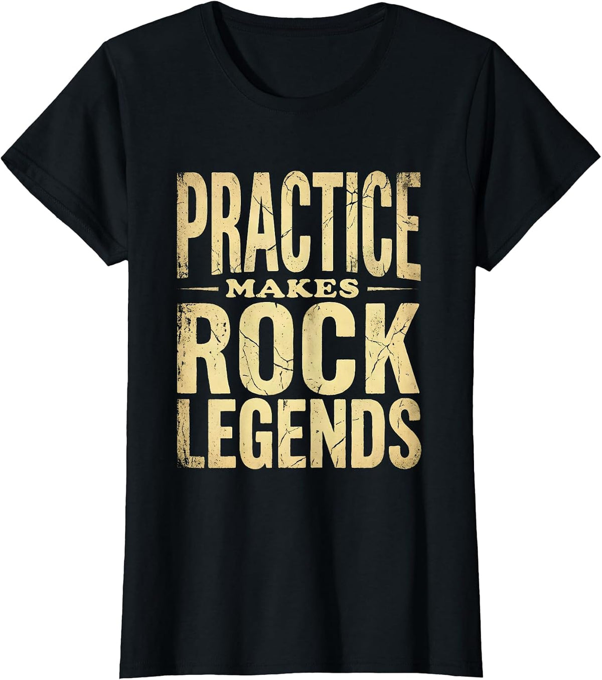 Practice Makes Rock Legends Music Design T-Shirt - Black