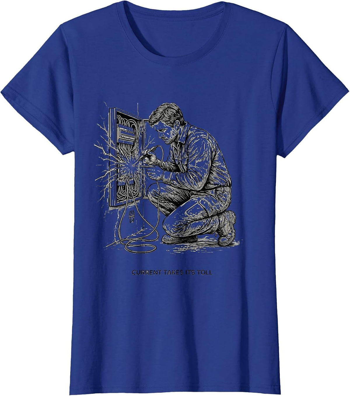Women's Current Takes Its Toll Funny Electrician Lineman Trade Humor T-Shirt - Royal Blue