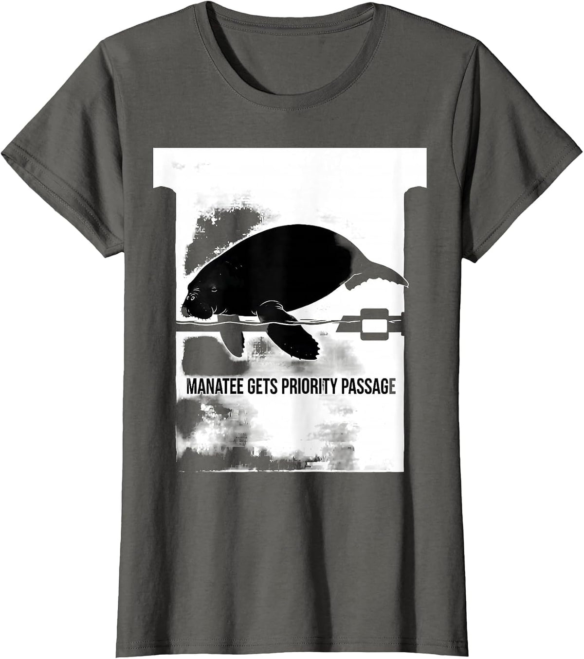 Women's Manatee Gets Priority Passage Funny Sea Animal Lover T-Shirt - Asphalt Grey