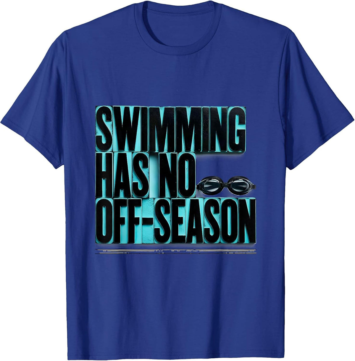 Men's Swimming Has No Off-Season Funny Sports Fan Humor T-Shirt - Royal Blue