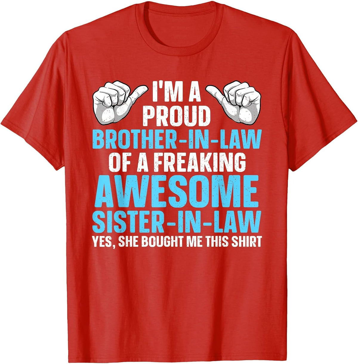 Brother in Law Art for Men Boys from Sister Brother in Law T-Shirt - Red