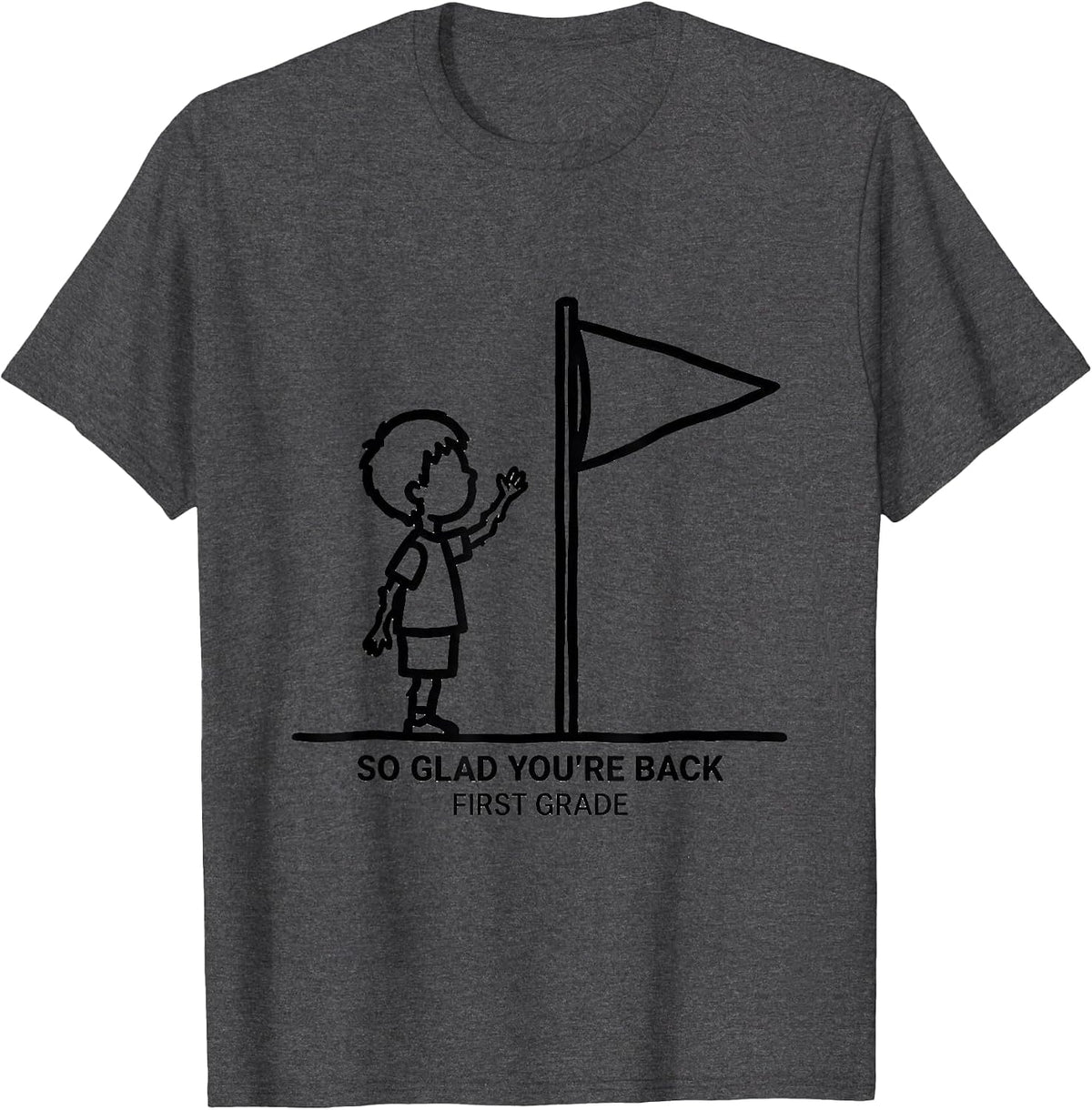 Men's So Glad You're Back First Grade Back To School Kids Teacher T-Shirt - Dark Heather Grey