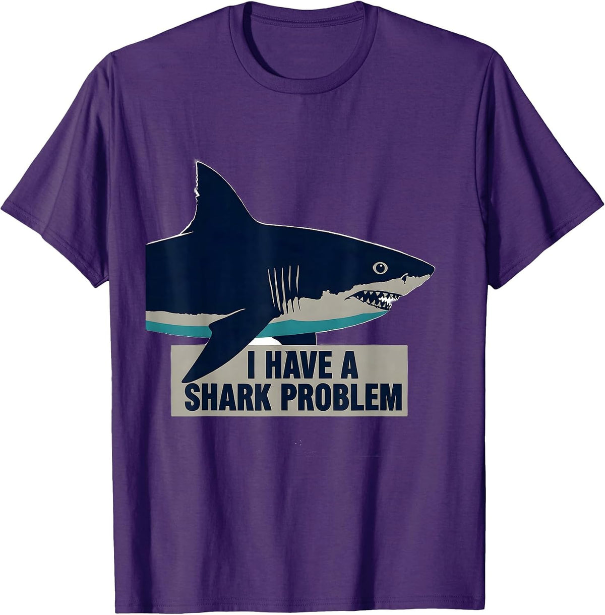 I Have A Shark Problem Funny Shark Lover Ocean Humor Gift T-Shirt - Purple