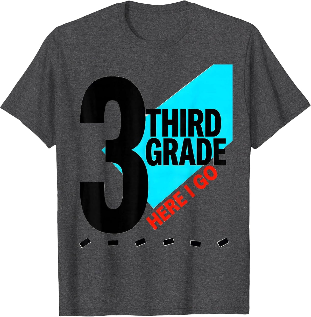 Men's Third Grade Here I Go New Wave Typography Back To School T-Shirt - Dark Heather Grey