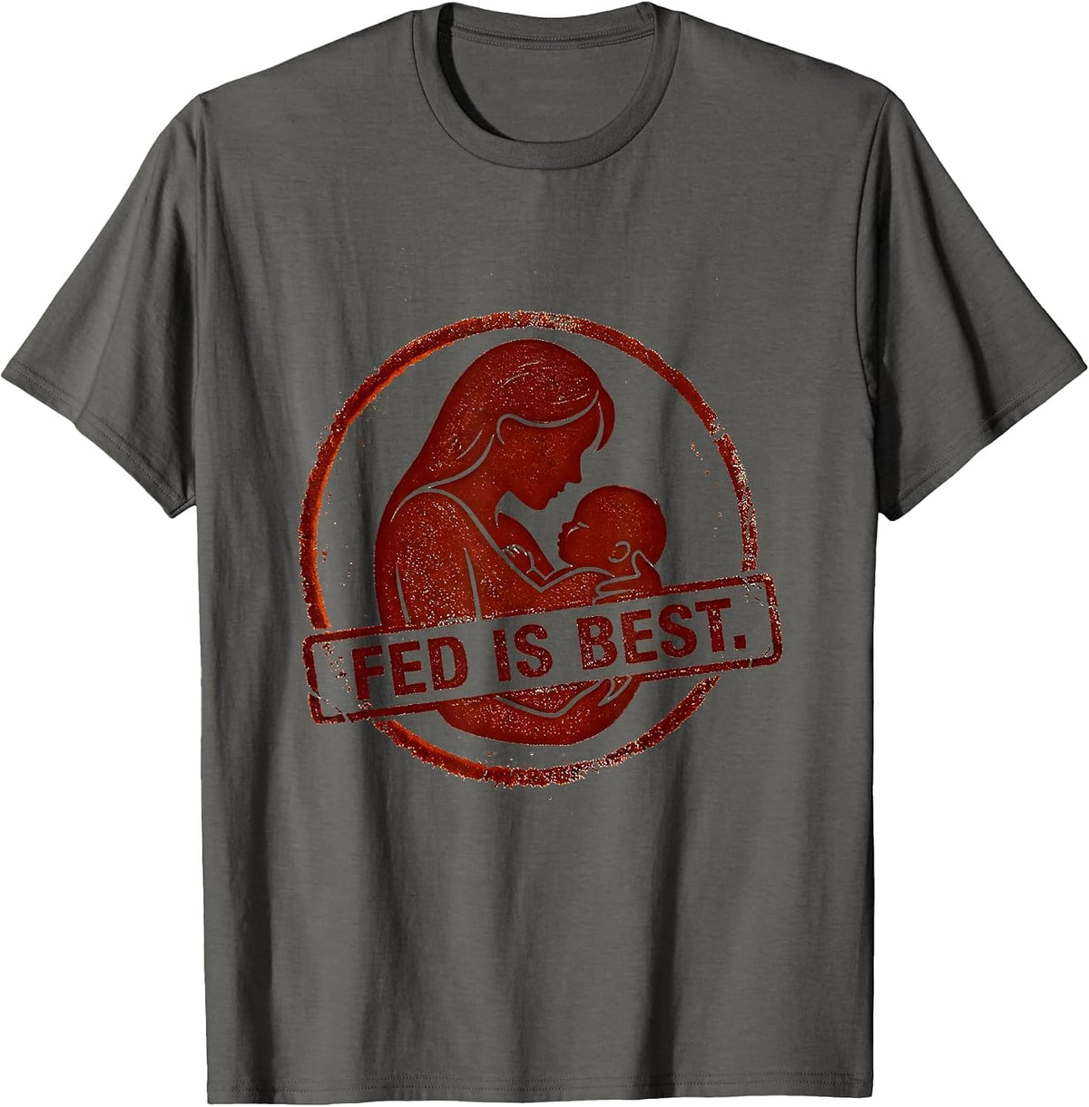 Men's Fed Is Best Breastfeeding Awareness Design T-Shirt - Asphalt Grey
