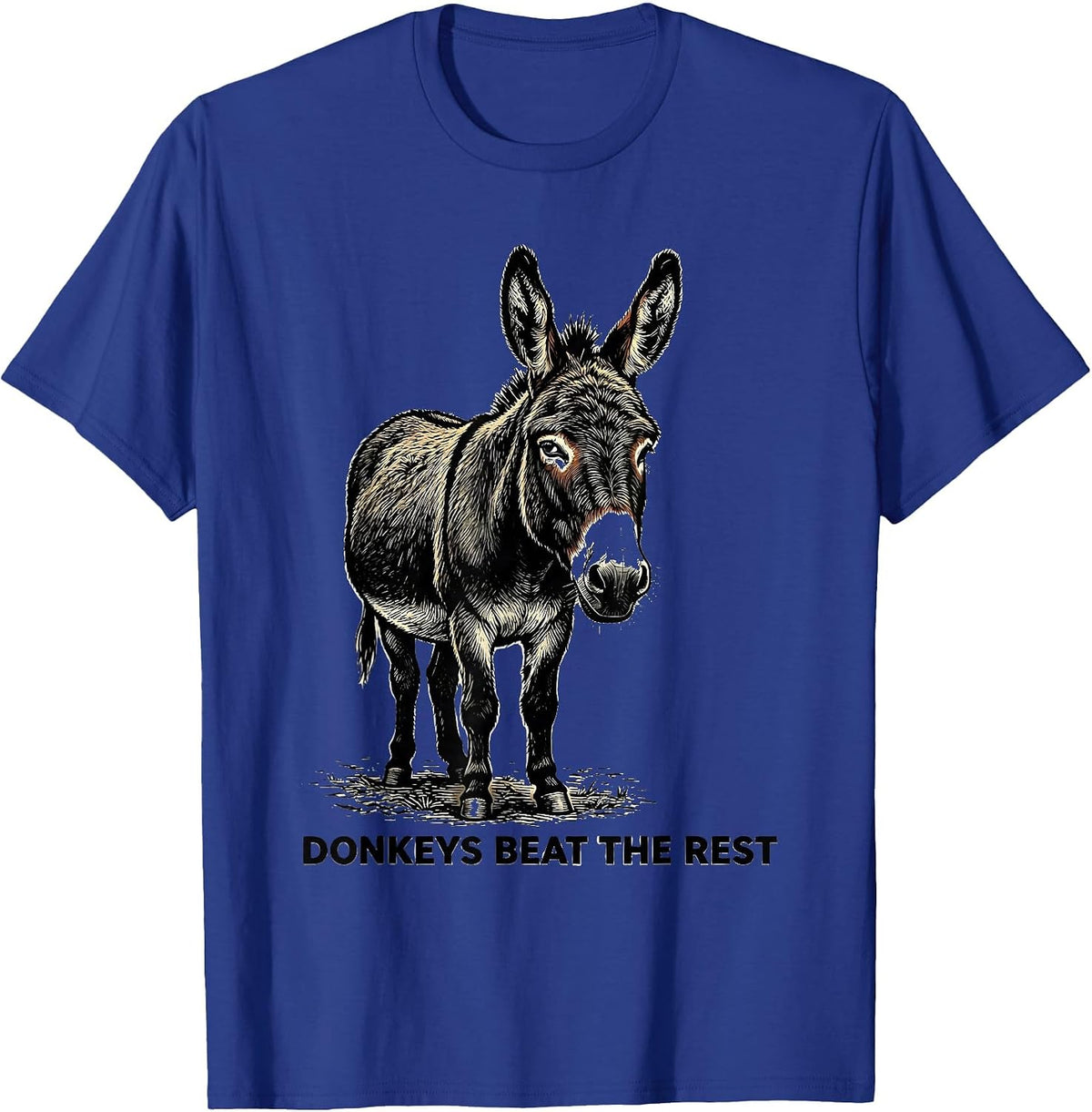 Donkeys Beat The Rest Funny Farm Animal Quirky Humor T-Shirt - Royal Blue
