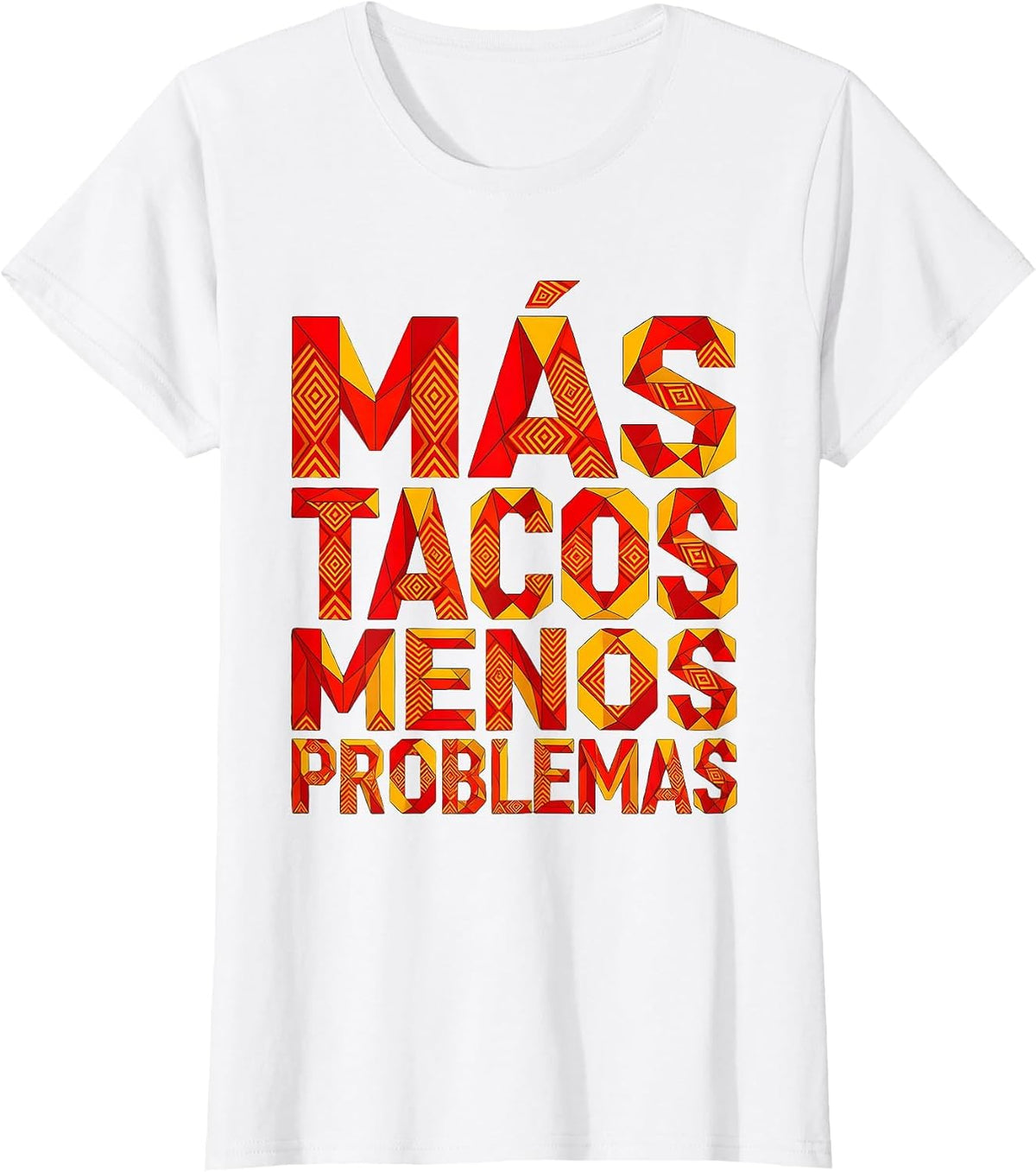 Mas Tacos Menos Problemas Mexican Food Design T-Shirt - White