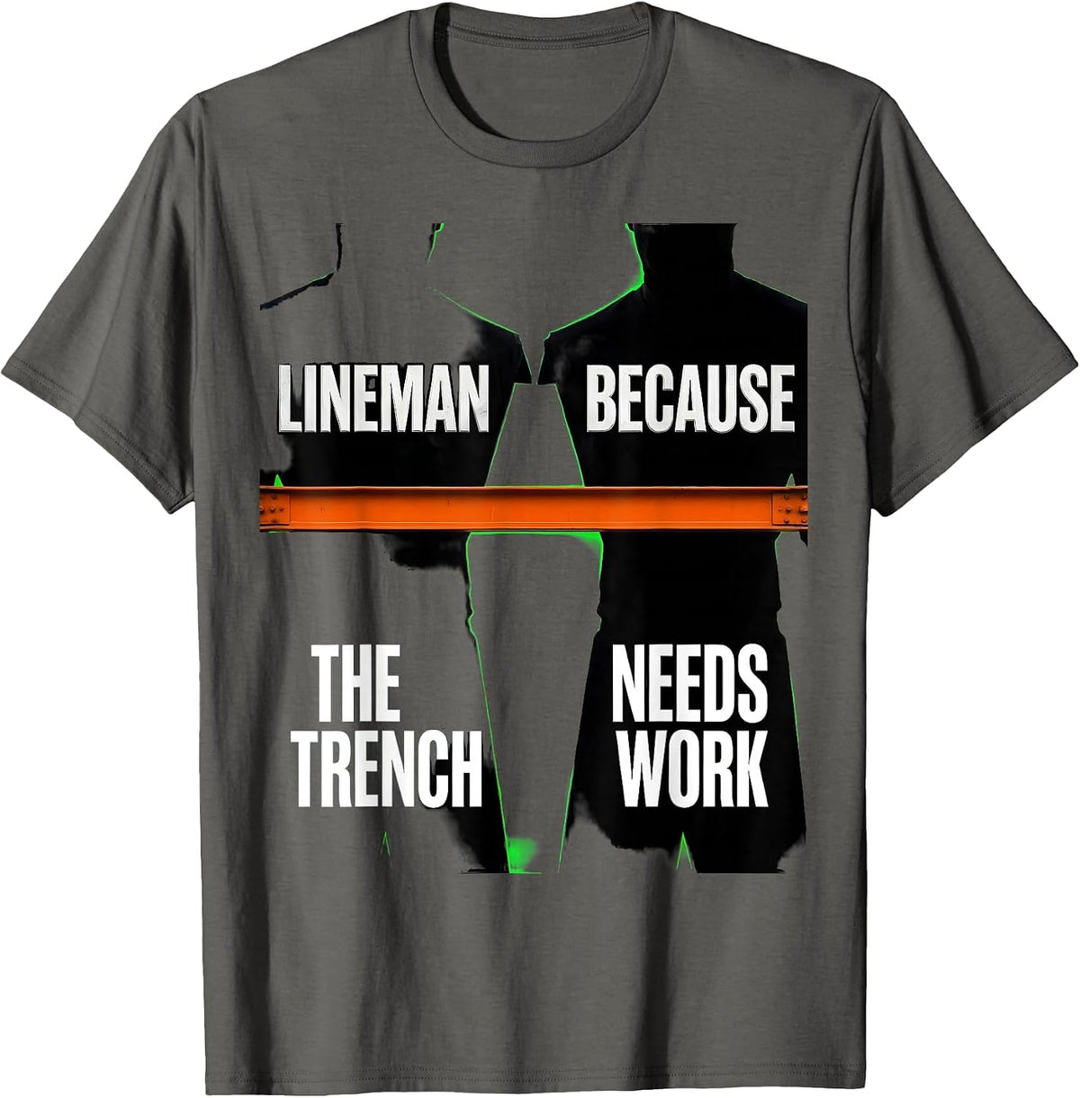 Men's Lineman Because The Trench Needs Work Brutalist Football T-Shirt - Asphalt Grey