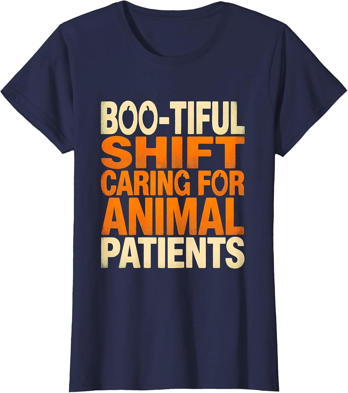 Women's Boo-tiful Shift, Caring For Animal Patients Vet Tech T-Shirt - Navy Blue