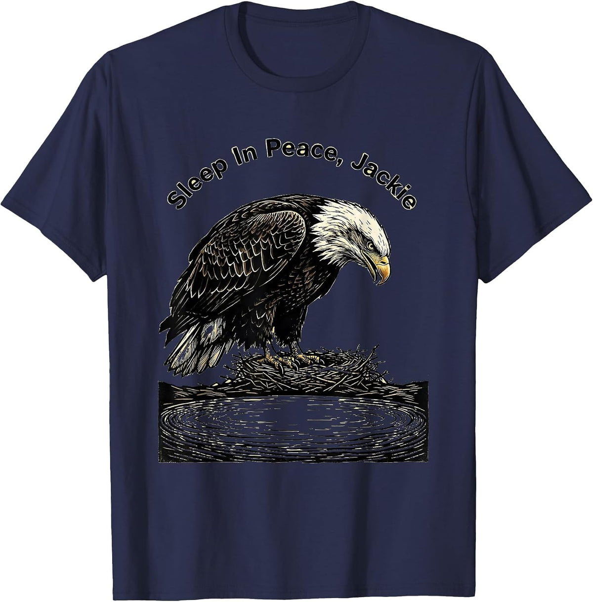 Men's Sleep In Peace, Jackie Bald Eagle Memorial Tribute Wildlife T-Shirt - Navy Blue