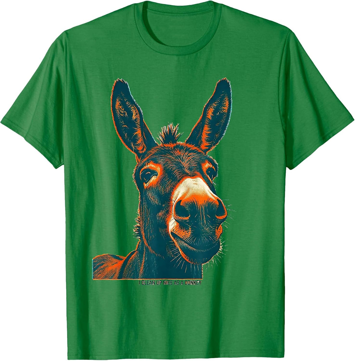 Men's I Clean Up Nice As A Donkey Funny Donkey Lover Halloween T-Shirt - Kelly Green