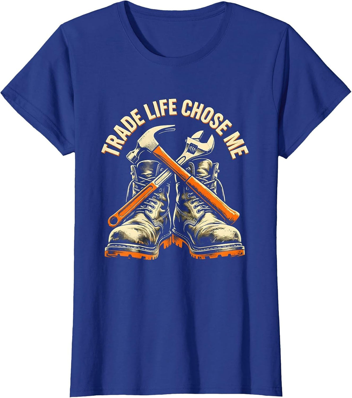 Women's Trade Life Chose Me Blue Collar Pride Design T-Shirt - Royal Blue