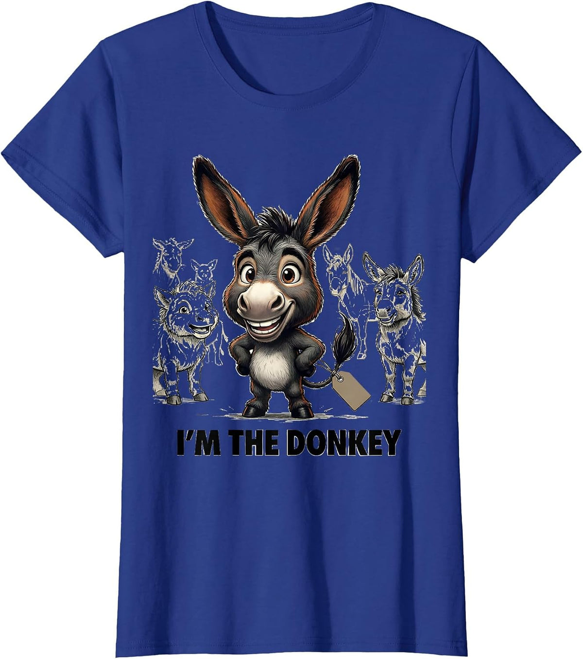Women's I'm The Donkey Funny Donkey Costume Halloween Meme Animal T-Shirt - Royal Blue