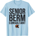 Men's Senior Berm Consultant Funny Dirt Bike Motocross Biker Gift T-Shirt - Baby Blue