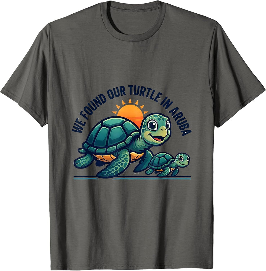 We Found Our Turtle In Aruba Funny Sea Turtle Lover Vacation T-Shirt - Asphalt Grey
