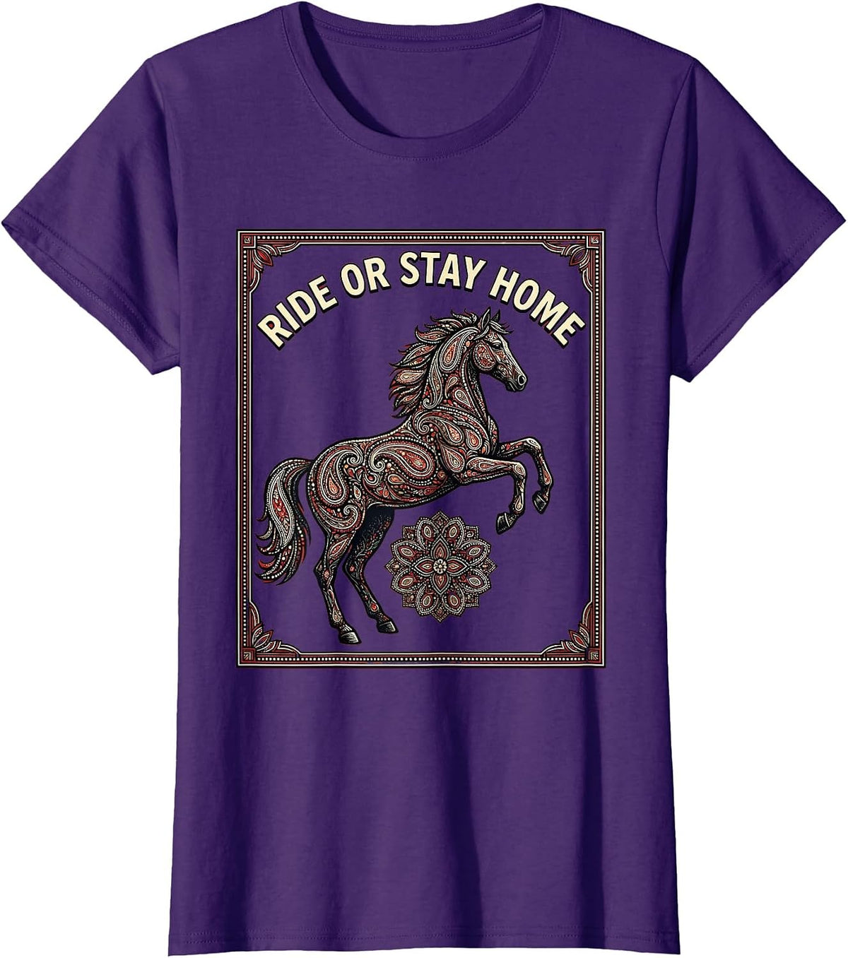 Women's Ride Or Stay Home Bold Horse Riding Design T-Shirt - Purple