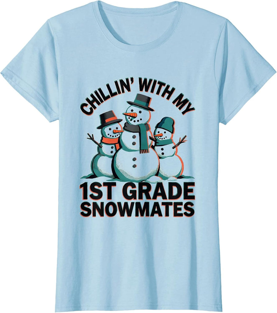 Women's Chillin With My 1st Grade Snowmates Funny Teacher Christmas T-Shirt - Baby Blue