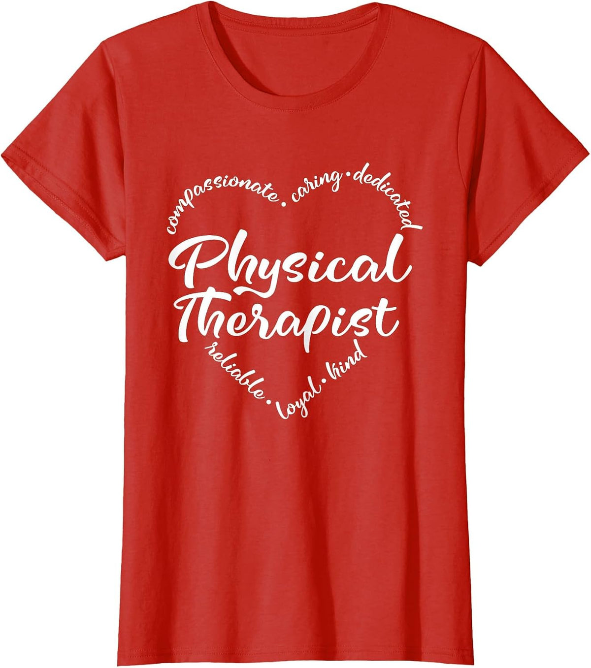 Physical Therapy Heart Word Physical Therapist PT Month T-Shirt - Red
