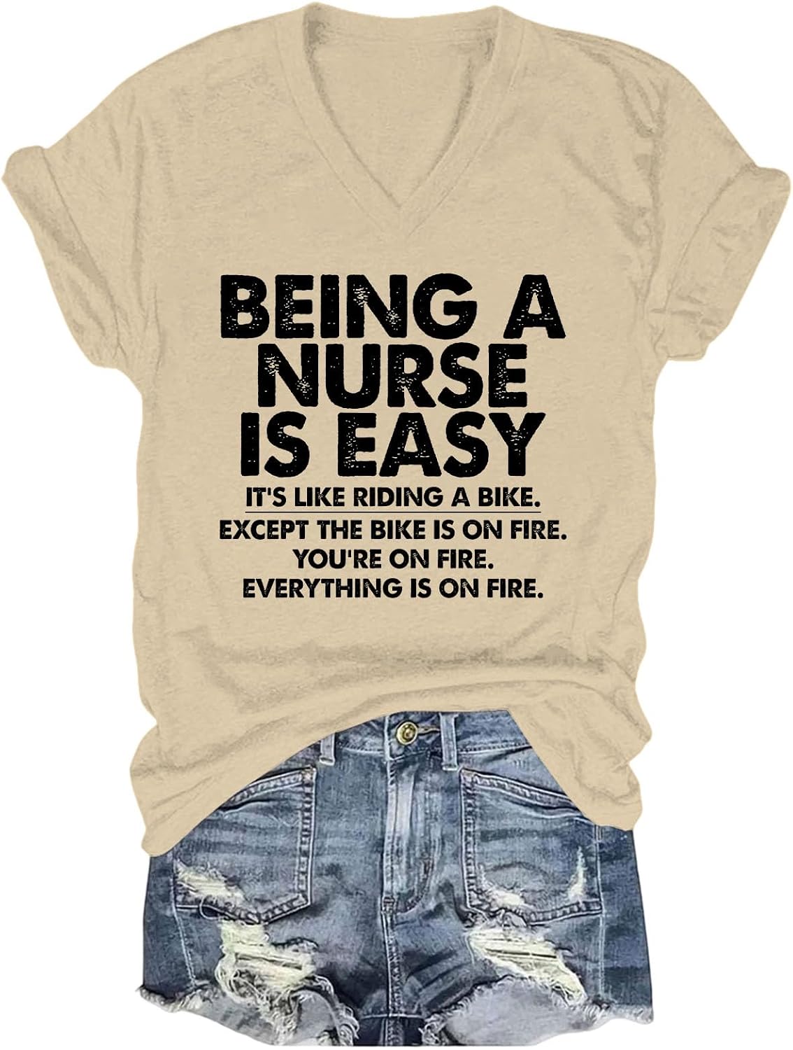 Being A Nurse is Easy T-Shirt, Nursing Humor Quote Shirt Funny Sarcastic Nursing Gifts - V-Neck Khaki-v