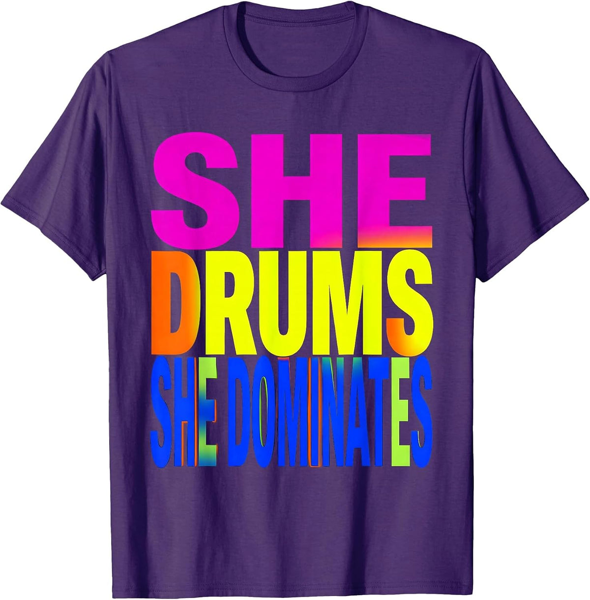 She Drums She Dominates Band Music Design T-Shirt - Purple