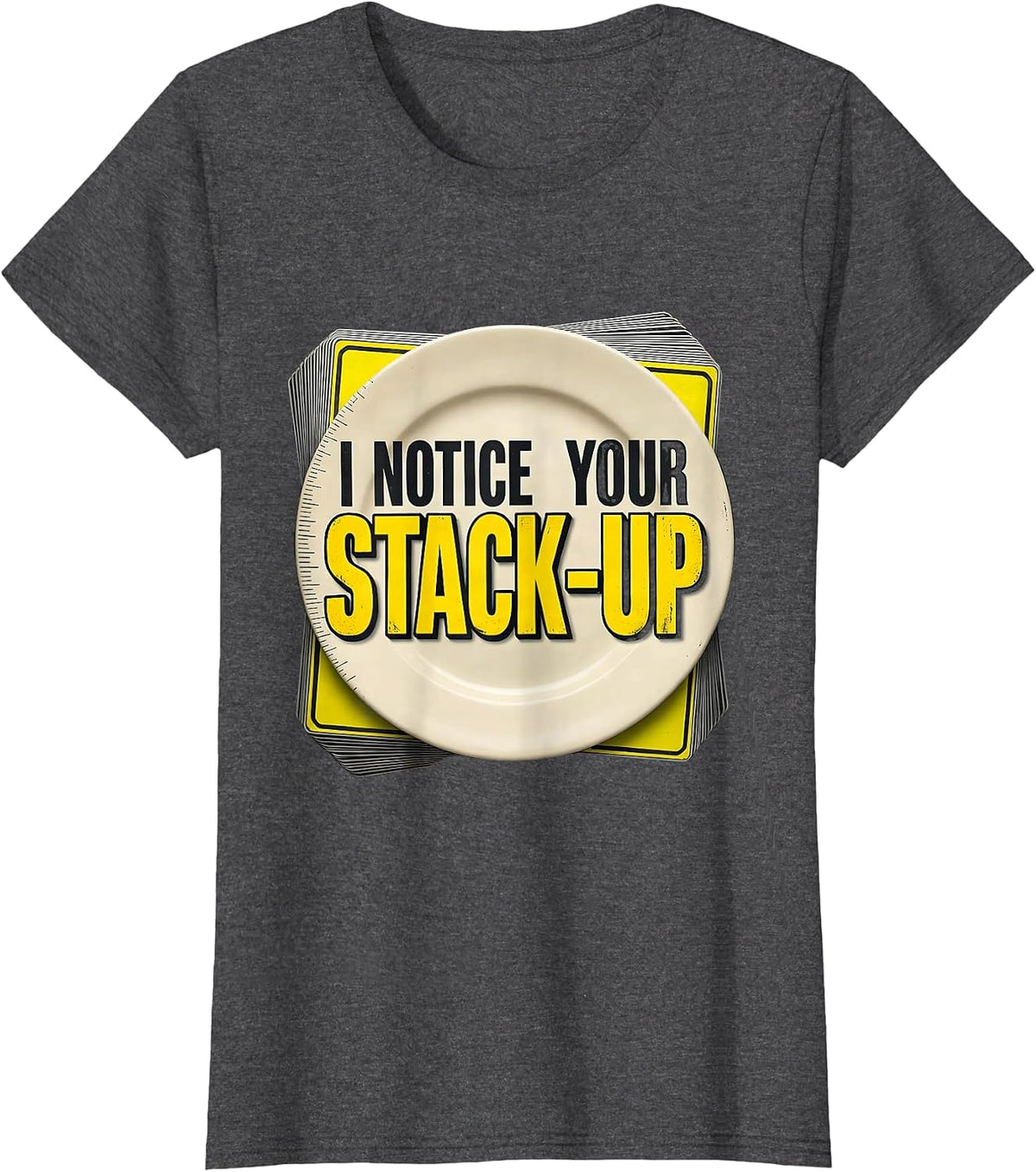 Women's I Notice Your Stack-Up Stencil Graphic Tradesperson T-Shirt - Dark Heather Grey