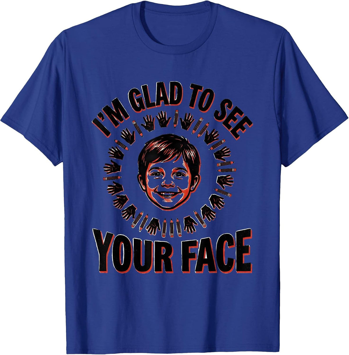 Men's I'm Glad To See Your Face Happy Teacher Back to School T-Shirt - Royal Blue