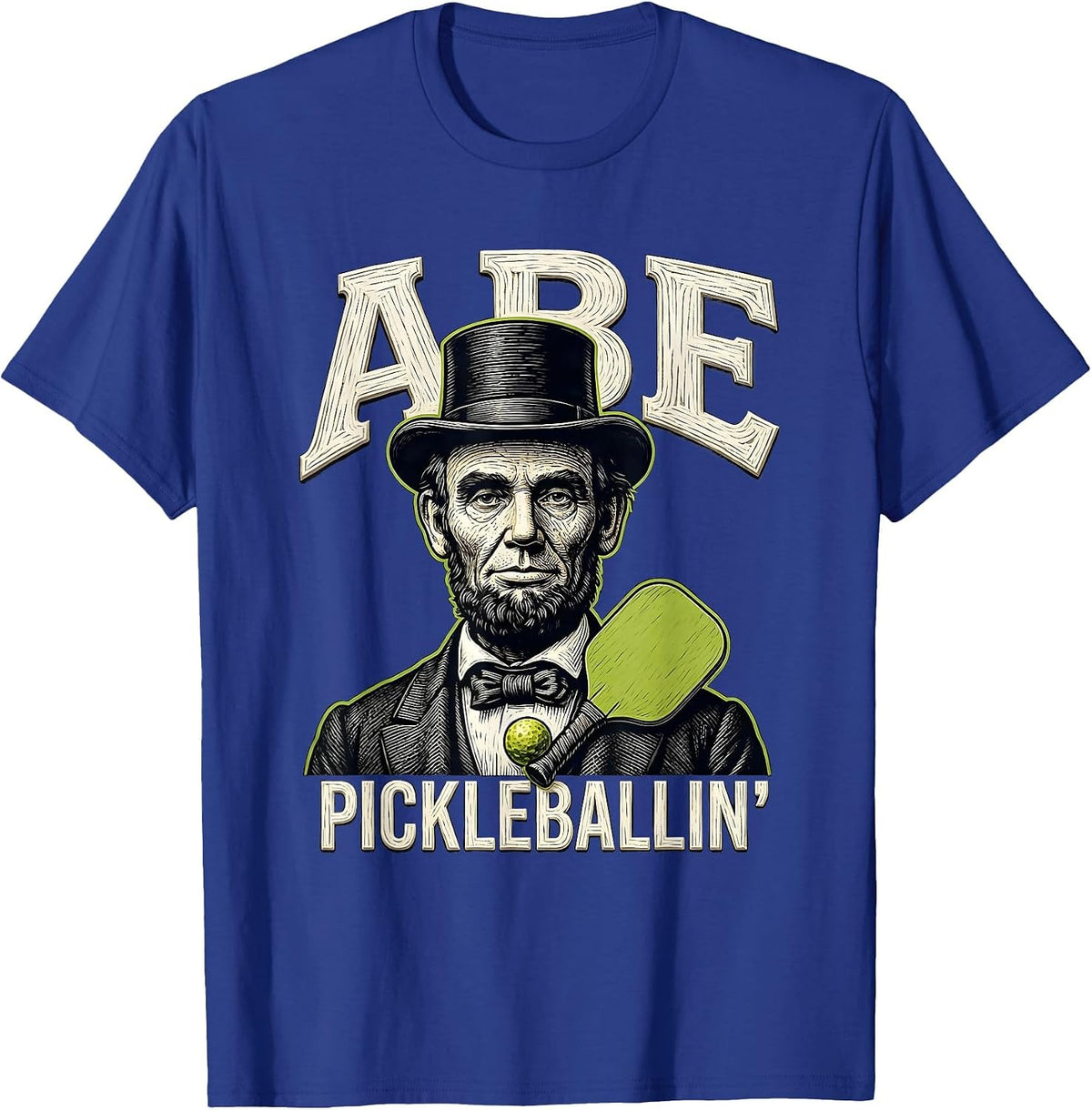 Men's Abe Pickleballin' Funny Historical Portrait President Gift T-Shirt - Royal Blue