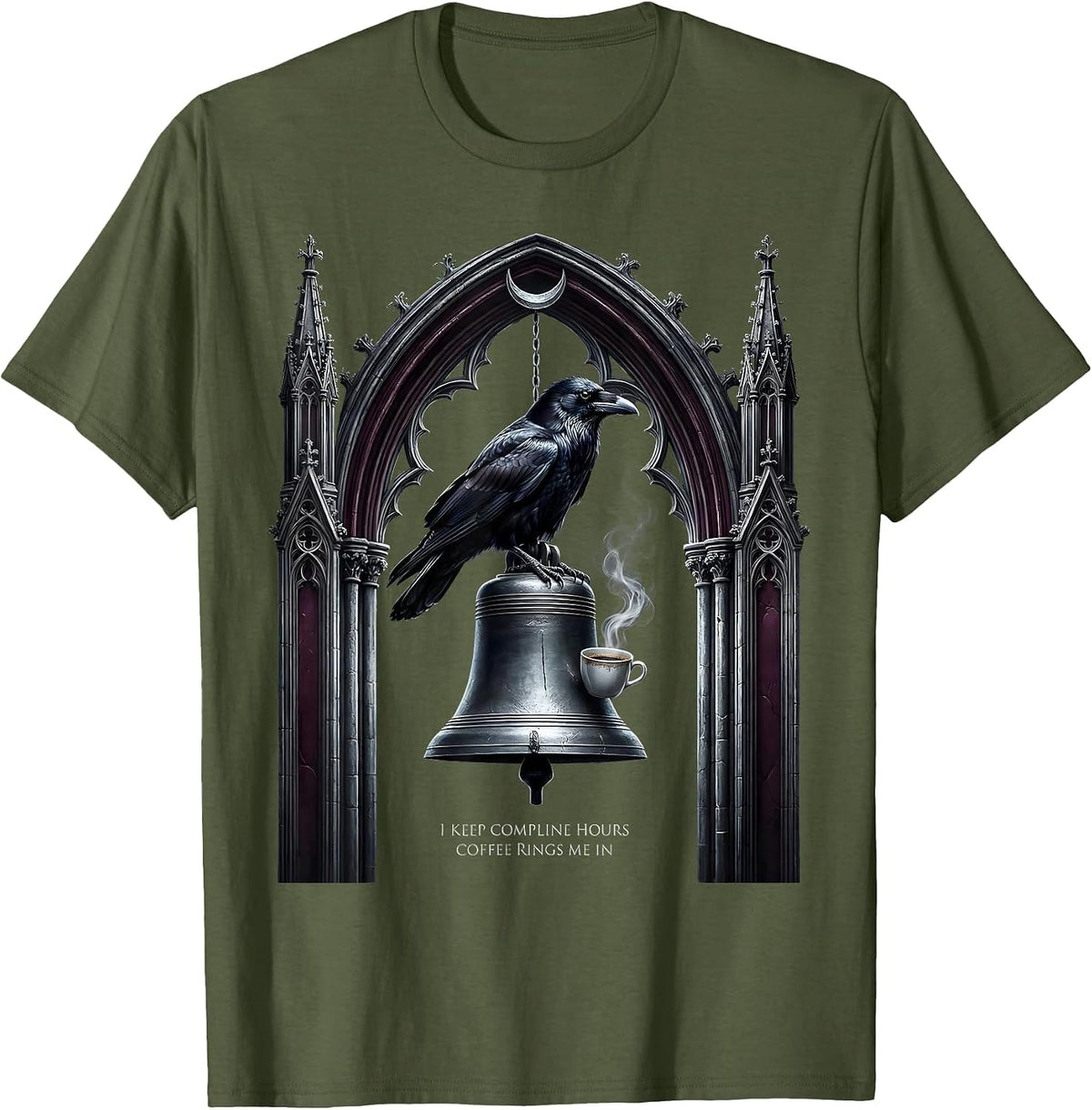 Men's I Keep Compline Hours Coffee Rings Me In Gothic Raven T-Shirt - Olive Green