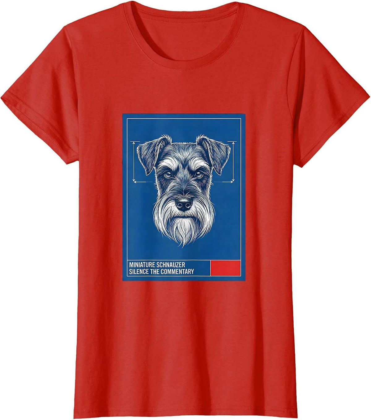 Women's Miniature Schnauzer, Silence The Commentary Funny T-Shirt - Red