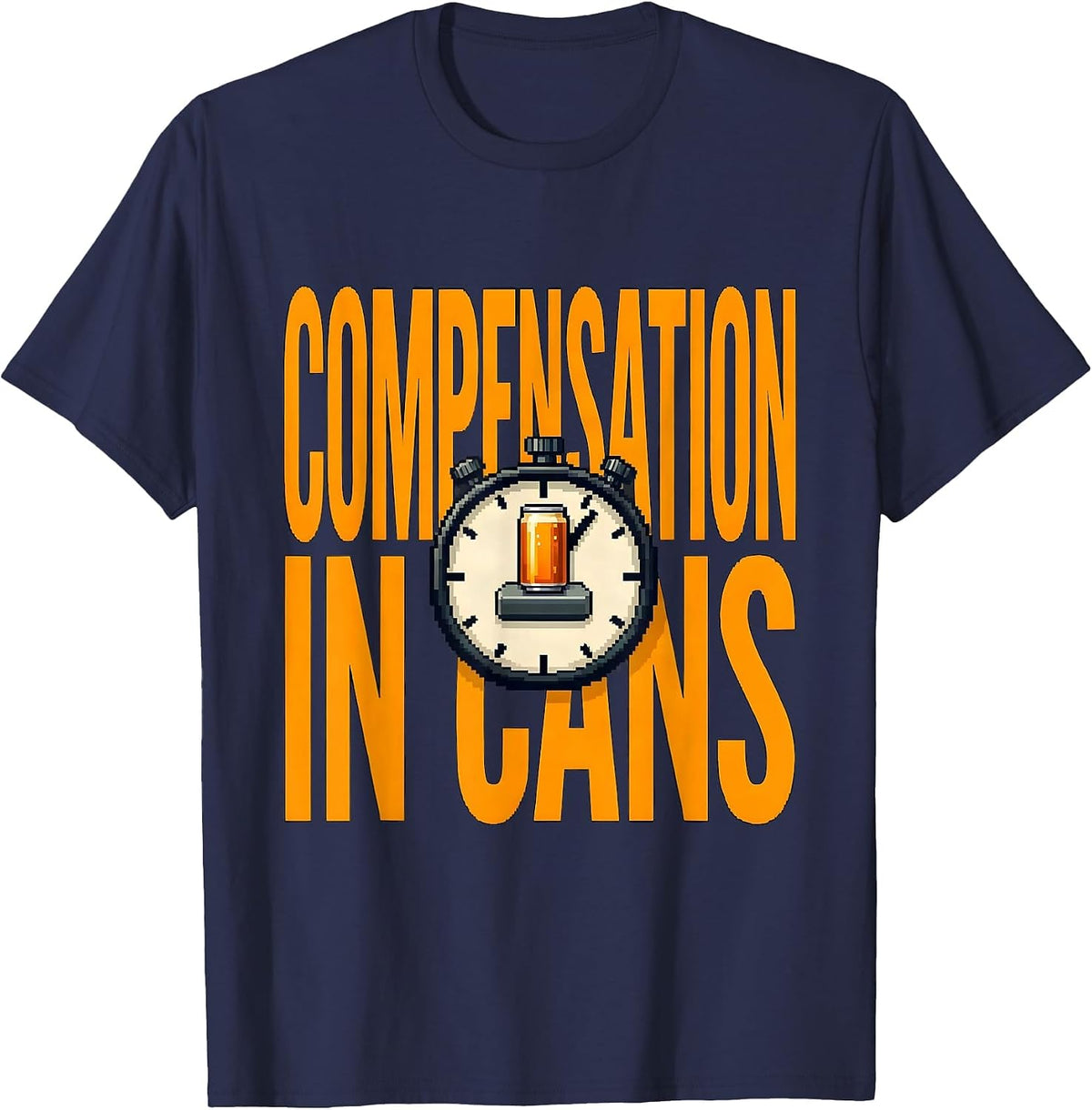 Compensation In Cans Funny Beer Lover Labor Day Cookout T-Shirt - Navy Blue