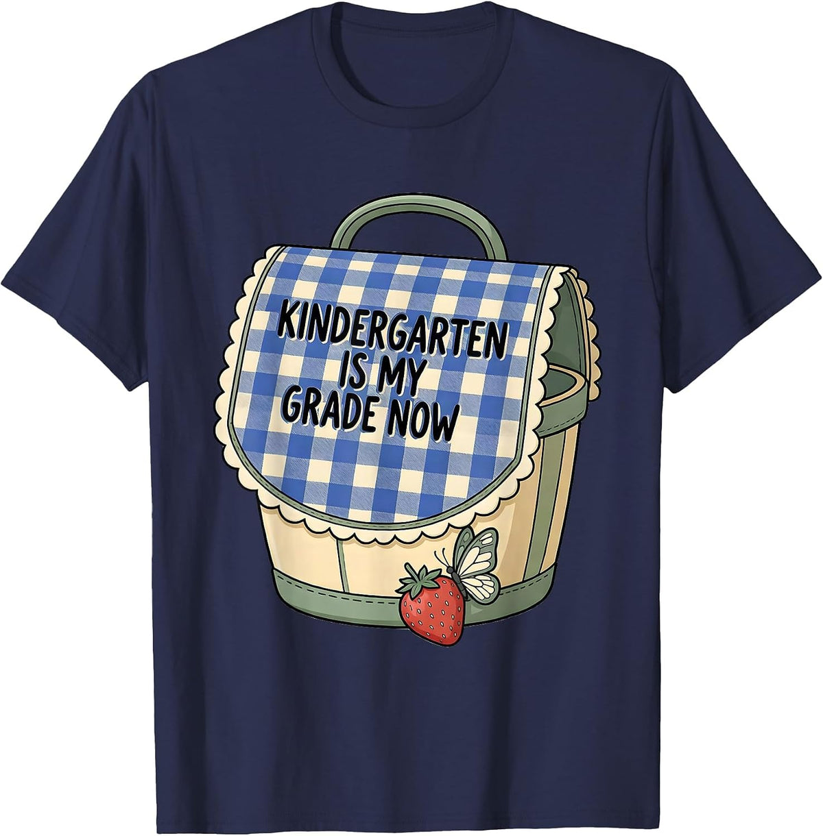 Kindergarten Is My Grade Now Cute Back To School First Day T-Shirt - Navy Blue