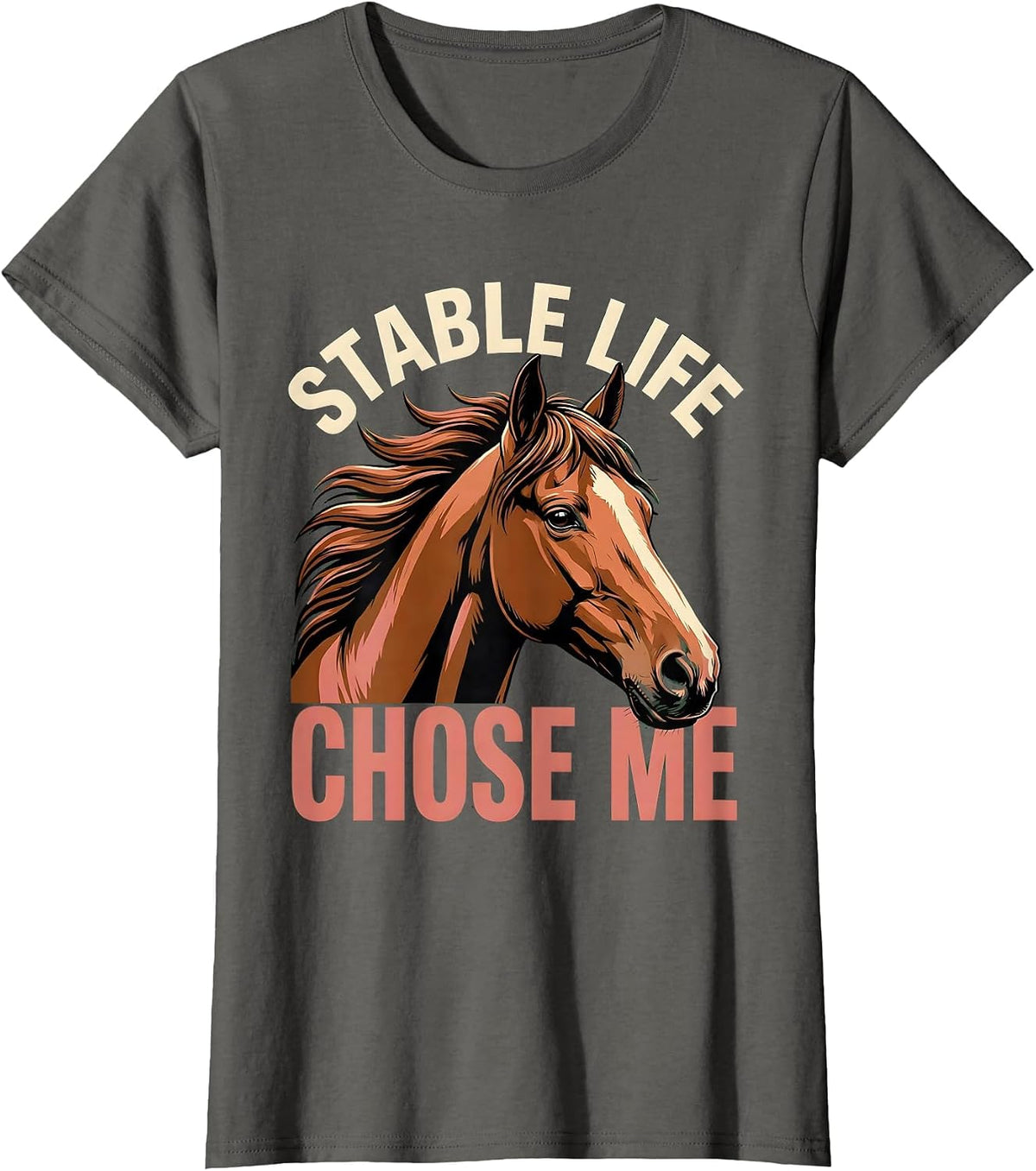 Women's Stable Life Chose Me Horse Girl Design T-Shirt - Asphalt Grey