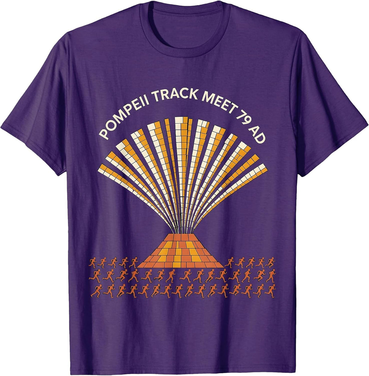 Pompeii Track Meet 79 AD Funny Volcano History Geography T-Shirt - Purple