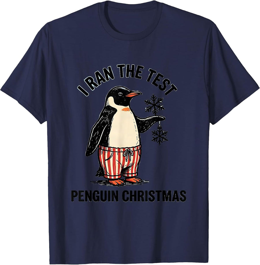 I Ran The Test: Penguin Christmas Funny Penguin Lover Ugly T-Shirt - Navy Blue