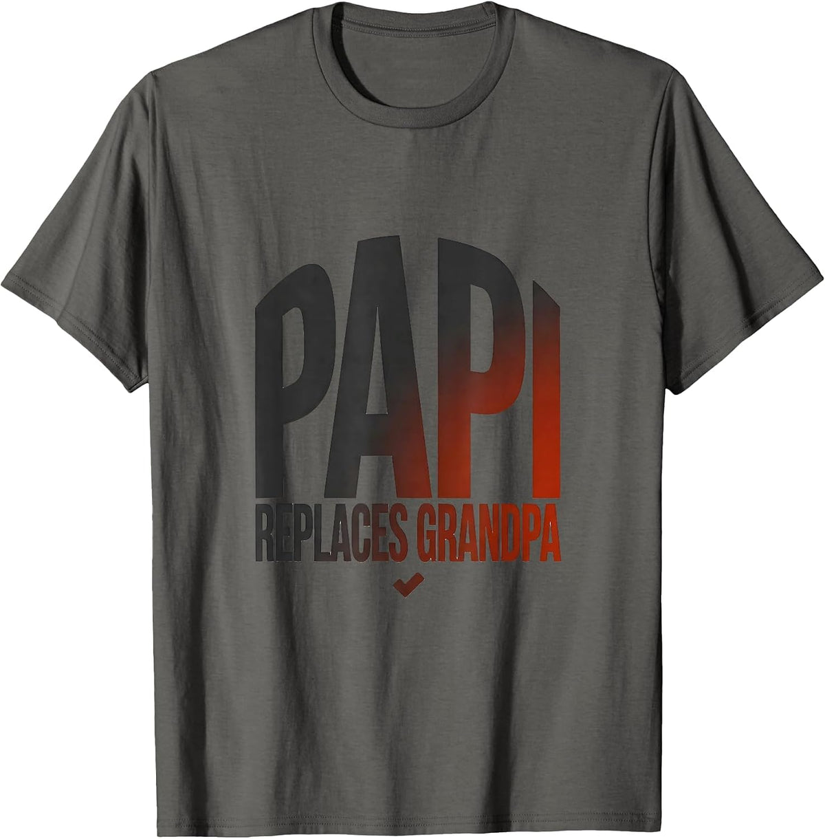 Papi Replaces Grandpa Funny Papa Art From Grandkids Father's T-Shirt - Asphalt Grey