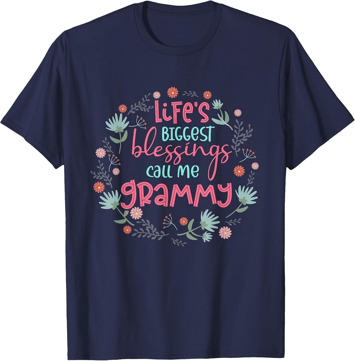 Life's Biggest Blessings Call Me Grammy Funny Grandma T-Shirt - Navy Blue