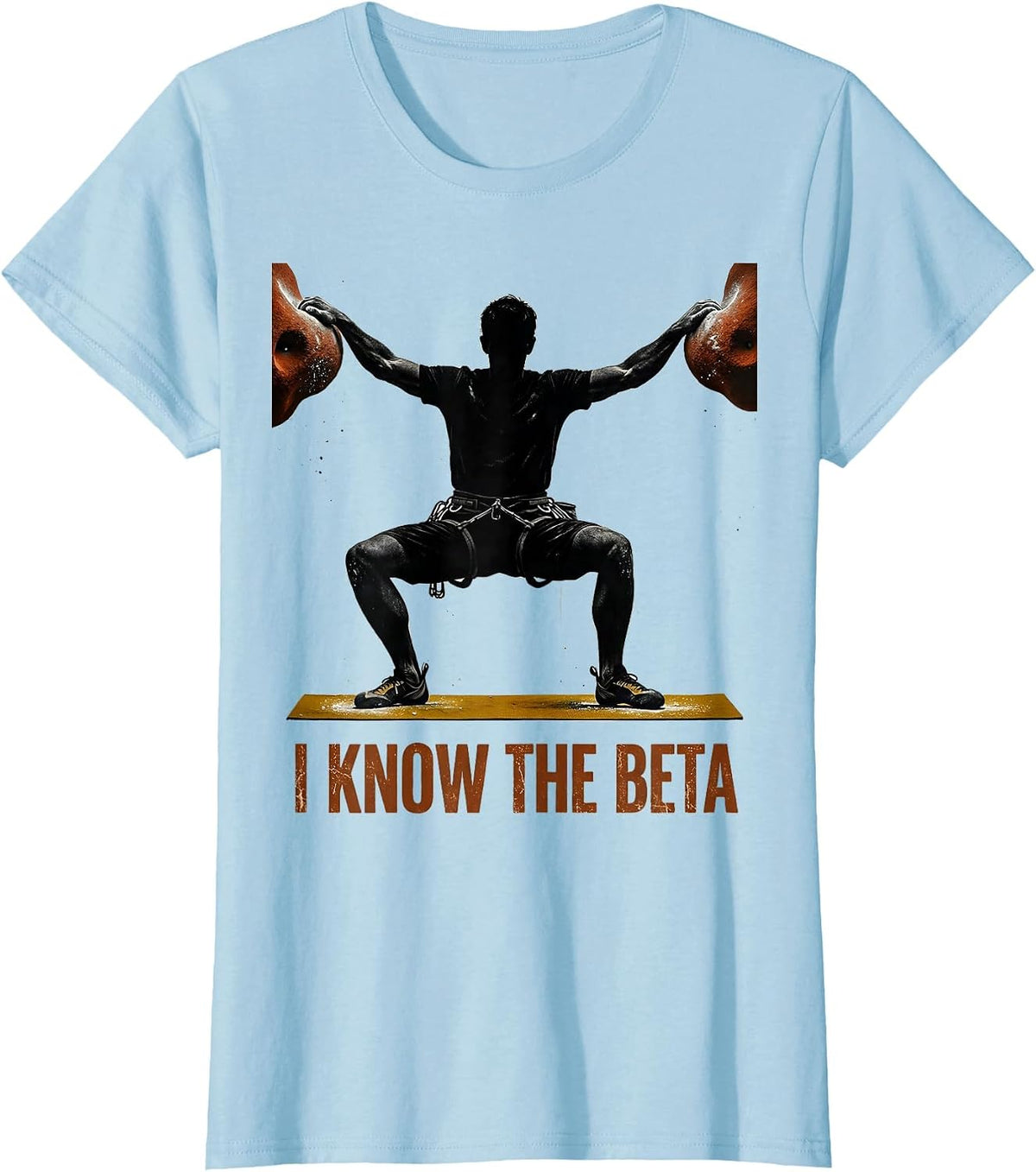 I Know The Beta Distressed Funny Rock Climber Bouldering T-Shirt - Baby Blue