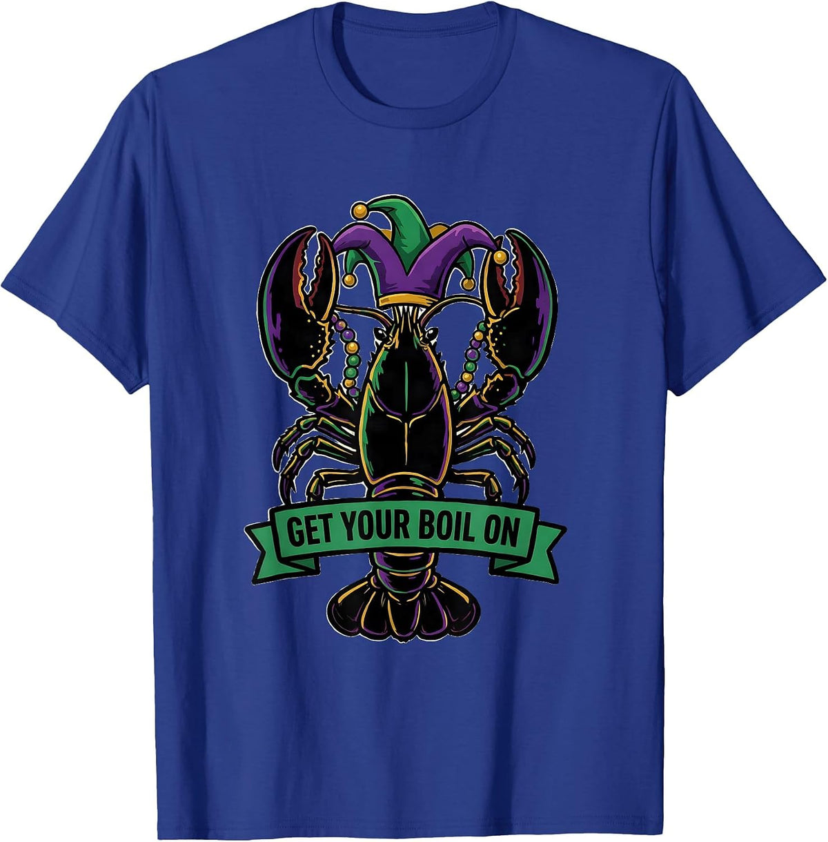 Men's Get Your Boil On Funny Mardi Gras Crawfish Jester Party T-Shirt - Royal Blue