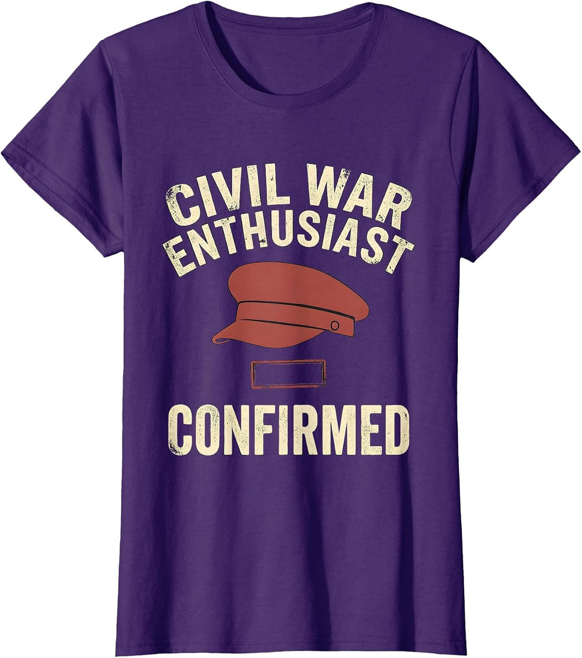Women's Civil War Enthusiast Confirmed Funny History Buff Reenactor T-Shirt - Purple