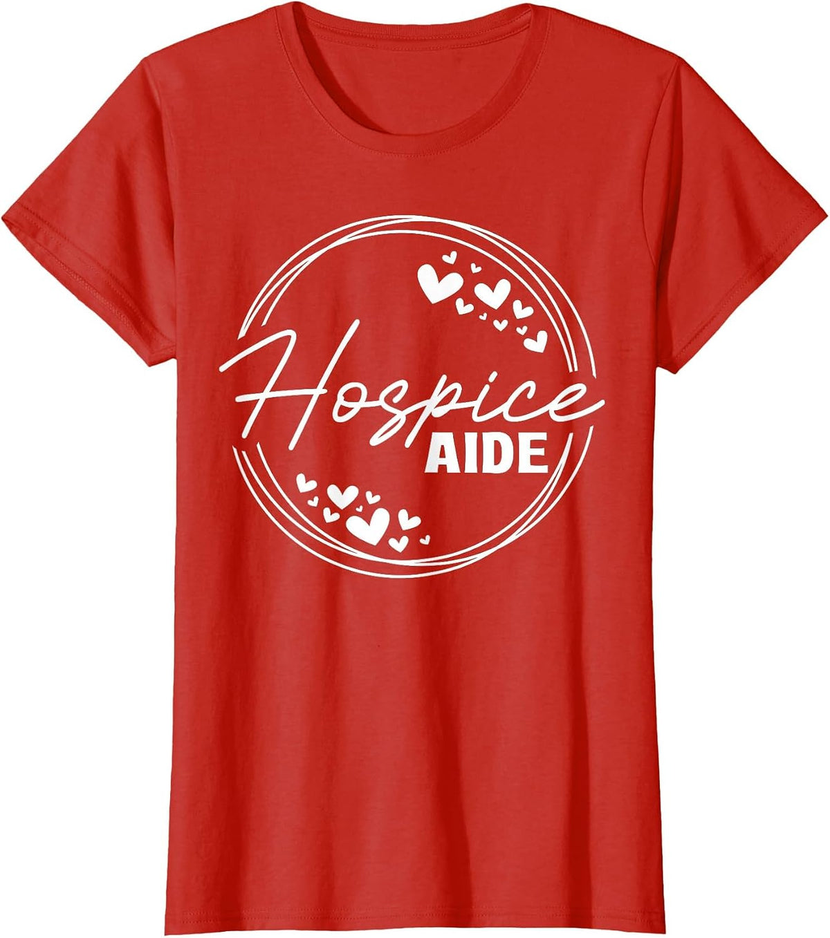Cute Hospice Aide Heart T-Shirt - Red