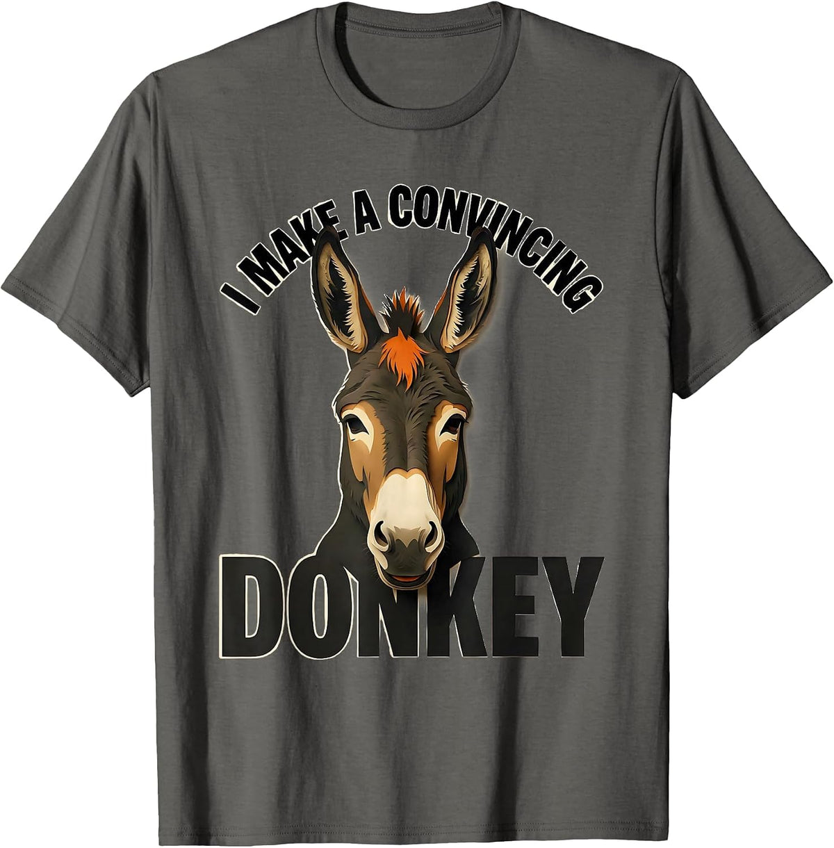 Men's I Make A Convincing Donkey Funny Donkey Costume Novelty T-Shirt - Asphalt Grey