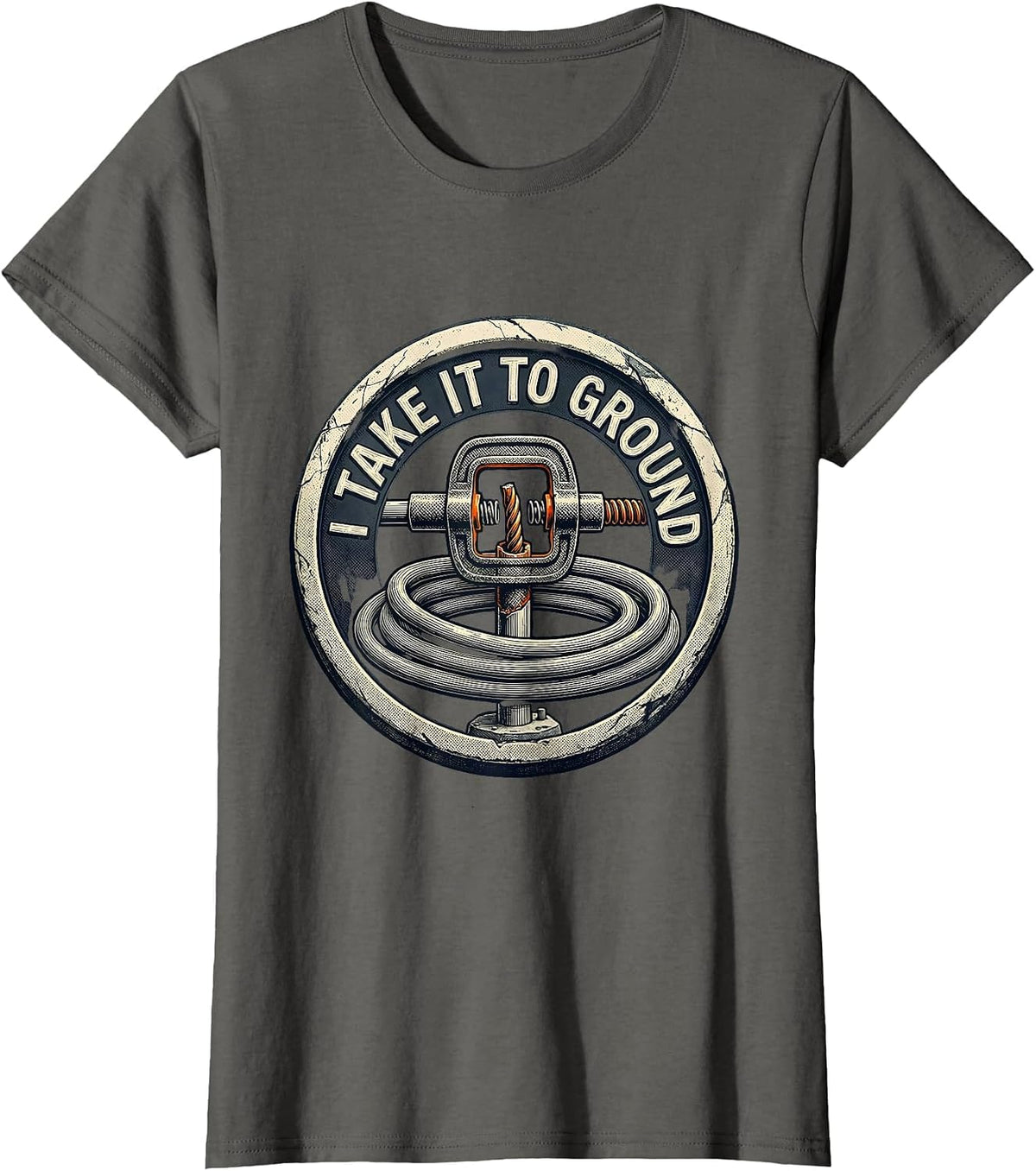 Women's I Take It To Ground Funny Electrician Lineman Trade Humor T-Shirt - Asphalt Grey