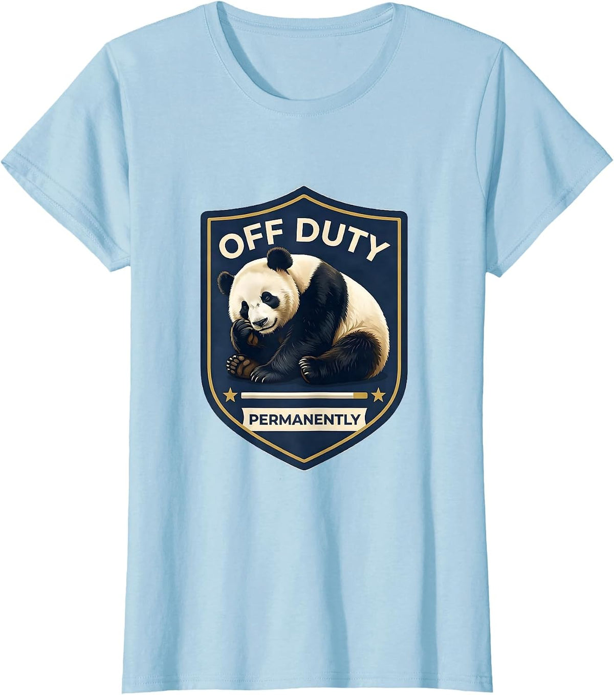 Off Duty Permanently Cute Panda Bear Animal Humor T-Shirt - Baby Blue