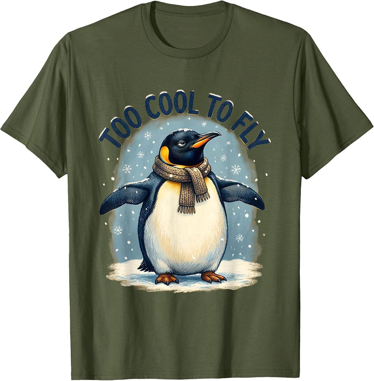 Too Cool To Fly Funny Penguin Design T-Shirt - Olive Green