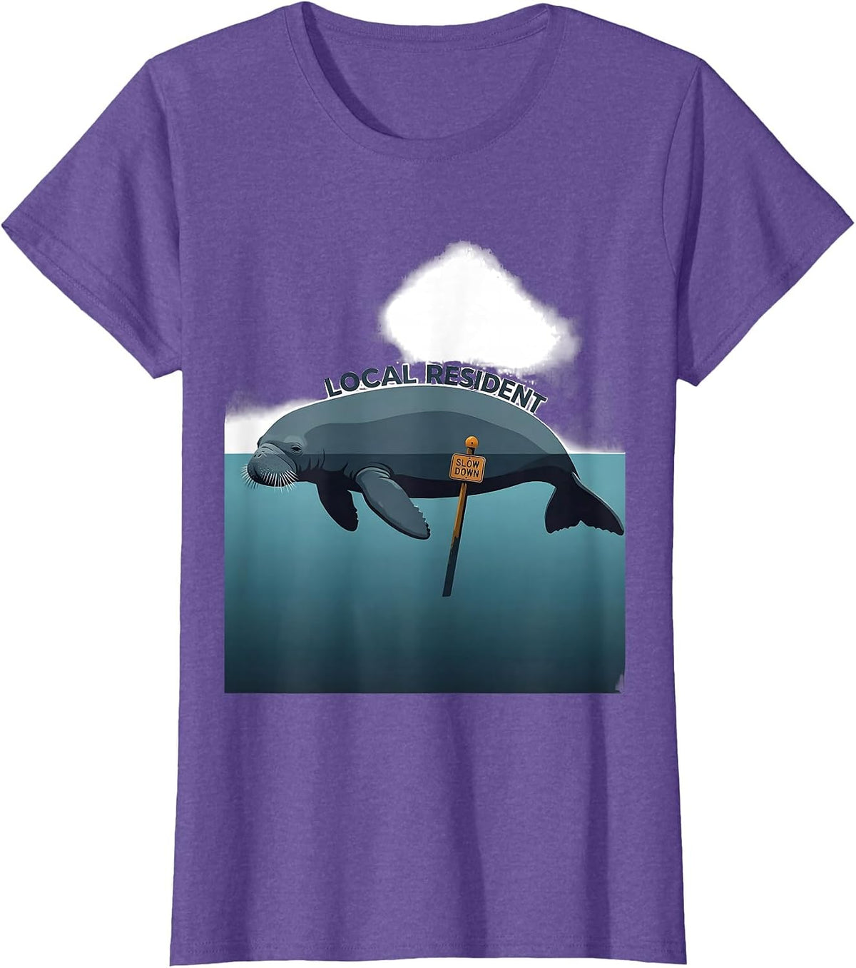 Slow Down Local Resident Funny Manatee Lover Florida T-Shirt - Purple Heather