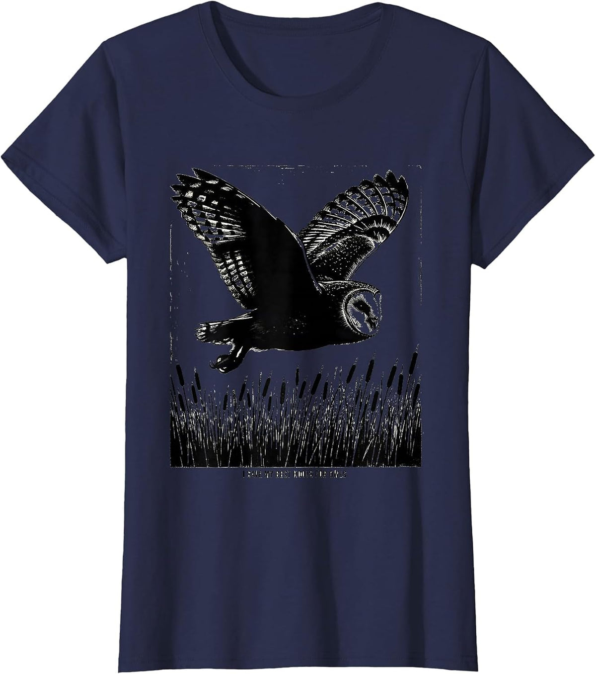 Women's I Save My Best Hoots For Owls Funny Owl Lover Birdwatcher T-Shirt - Navy Blue