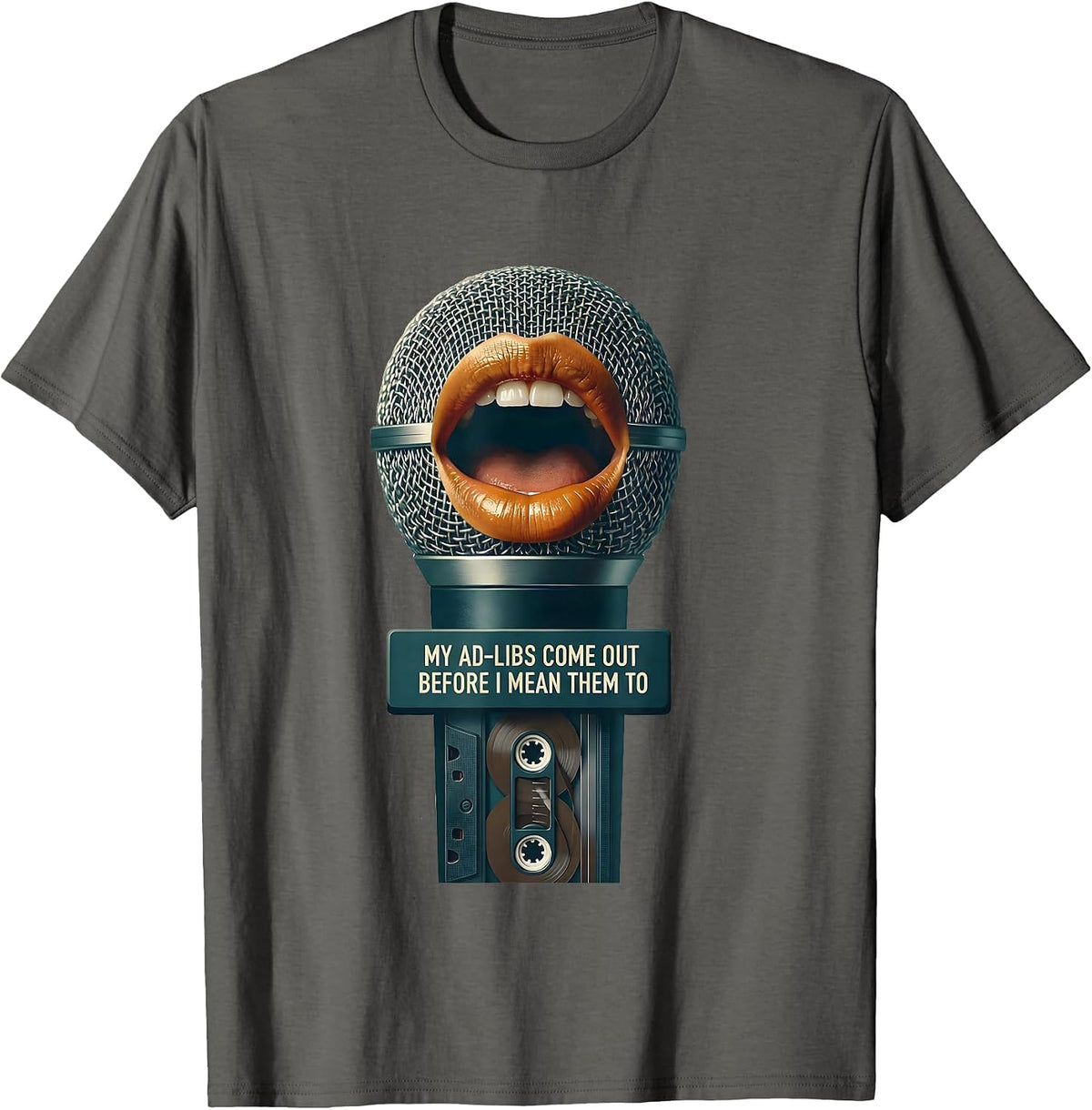My Ad-Libs Come Out Before I Mean Them To Retro T-Shirt - Asphalt Grey