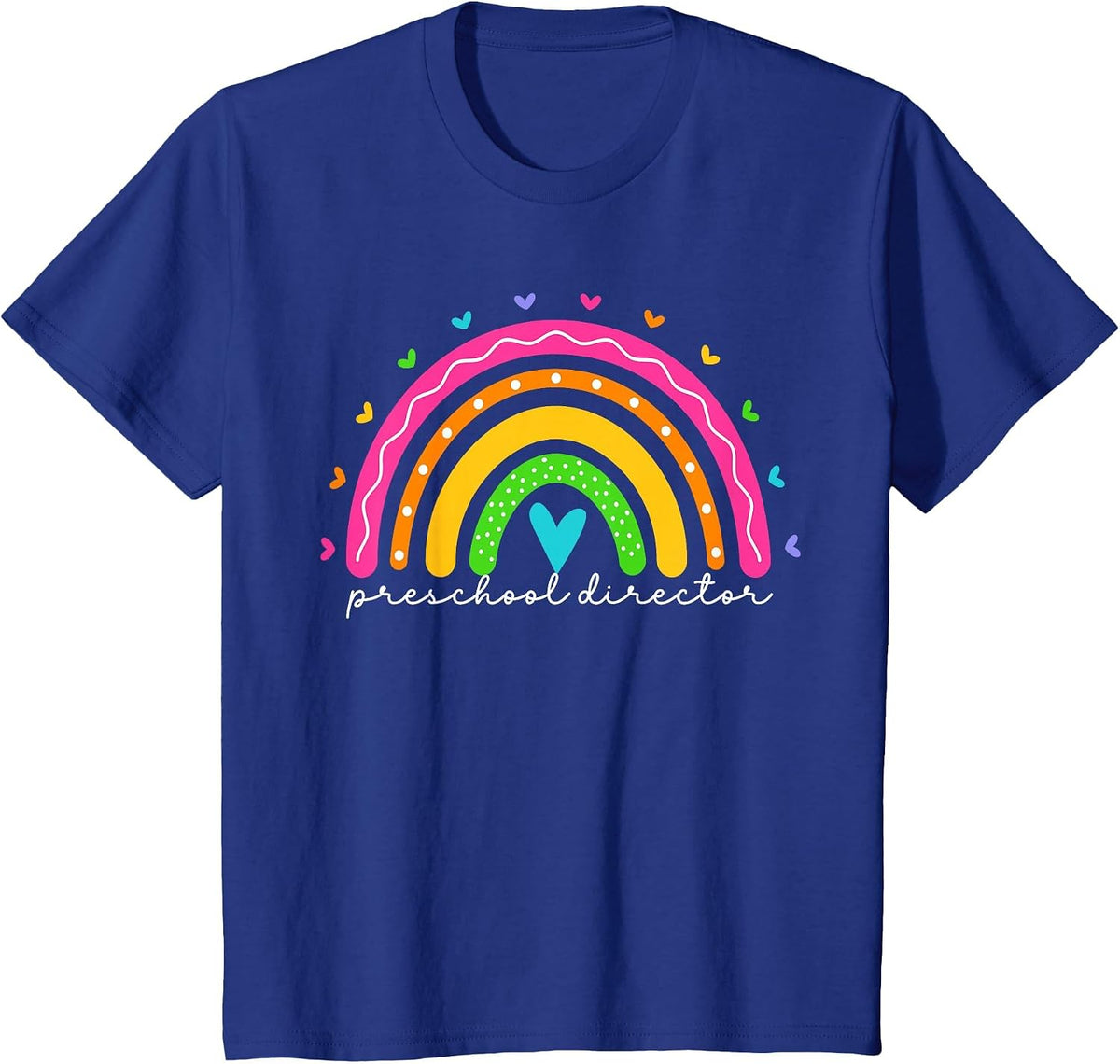 Cute Preschool Director for Women Rainbow Preschool Director T-Shirt - Royal Blue