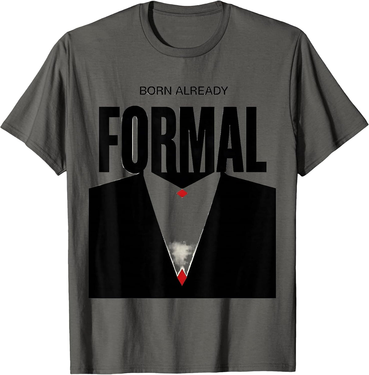 Born Already Formal Funny Penguin Lover Christmas Pajama T-Shirt - Asphalt Grey