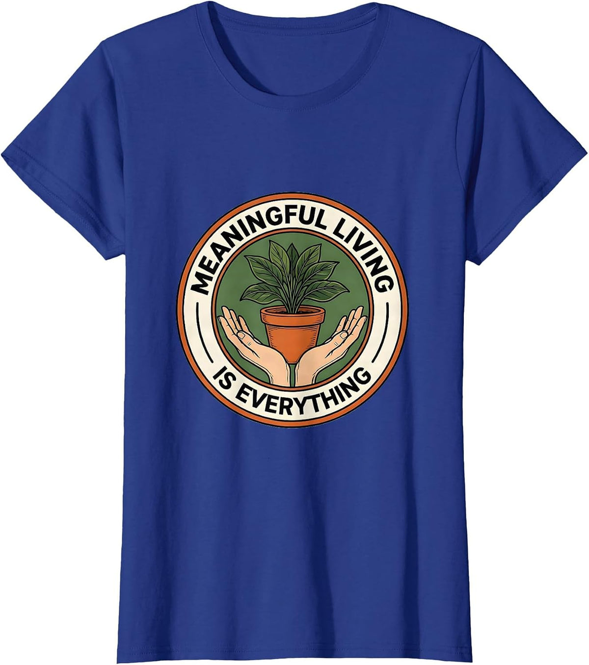 Women's Meaningful Living Is Everything Occupational Therapy T-Shirt - Royal Blue